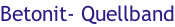 Betonit- Quellband